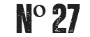 &nbsp;Nº 27